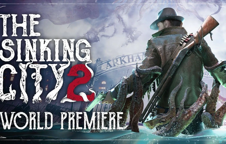 The Sinking City 2  World Premiere Trailer