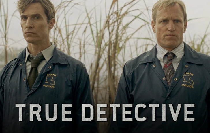 True Detective il poliziesco dautore sta per tornare ripercorriamo le prime tre stagioni e scopriamo la quarta