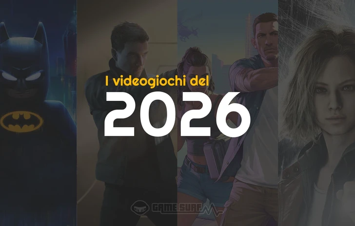 Videogiochi in uscita nel 2026 tutte le nuove uscite mese per mese 