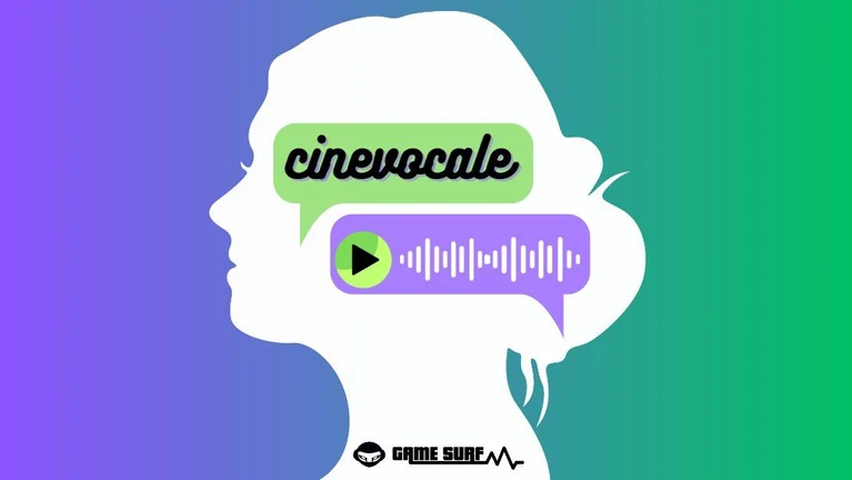 Gamesurf presenta Cinevocale il podcast dedicato al cinema