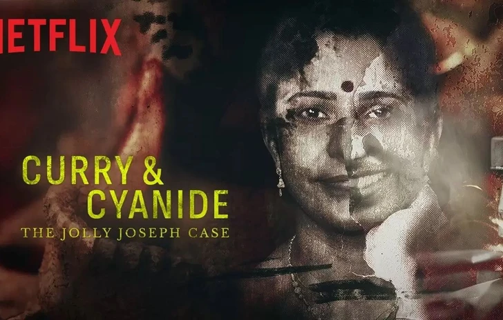 Curry e cianuro la storia vera della serial killer indiana Jolly Joseph su Netflix