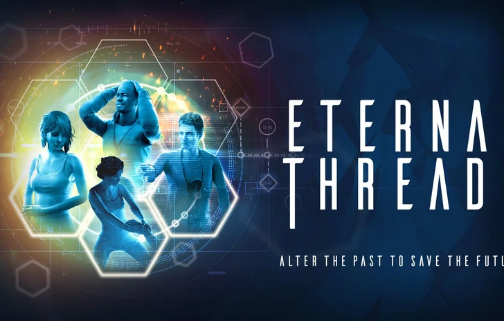 Eternal Threads debutta su console il 23 maggio