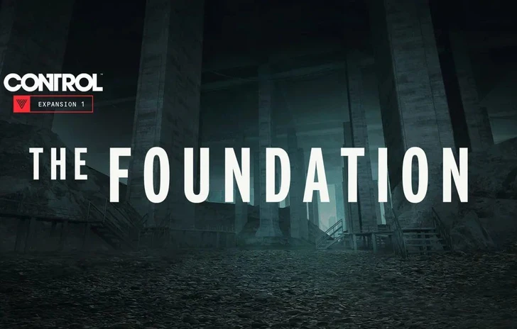 Unanteprima per The Foundation il primo DLC di Control