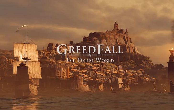 GreedFall II The Dying World  la data della versione 10