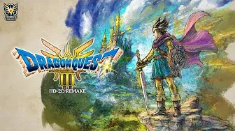 DRAGON QUEST III HD2D Remake  Release Date trailer