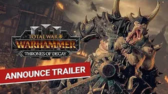 Total War WARHAMMER III  Thrones of Decay  Trailer dAnnuncio