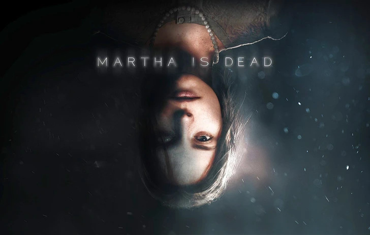 Anteprima Martha Is Dead Il nuovo thrillerhorror dagli autori di The Town of Light