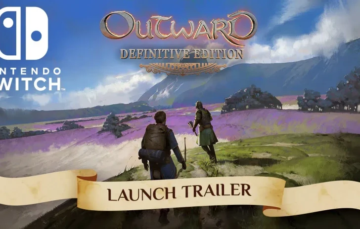 Outward Definitive Edition  Trailer di lancio  Nintendo Switch PEGI ITA