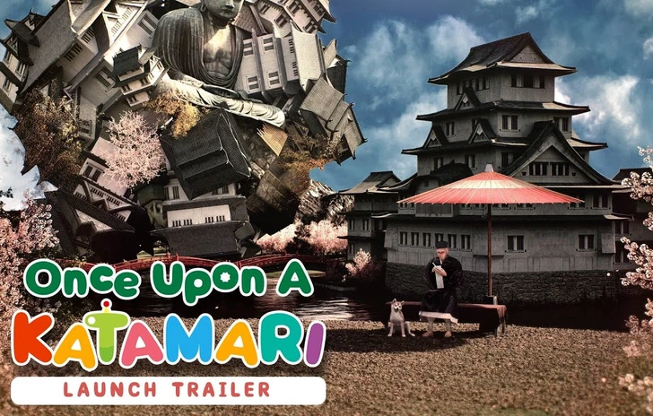 Once Upon a Katamari il bizzarro trailer di lancio