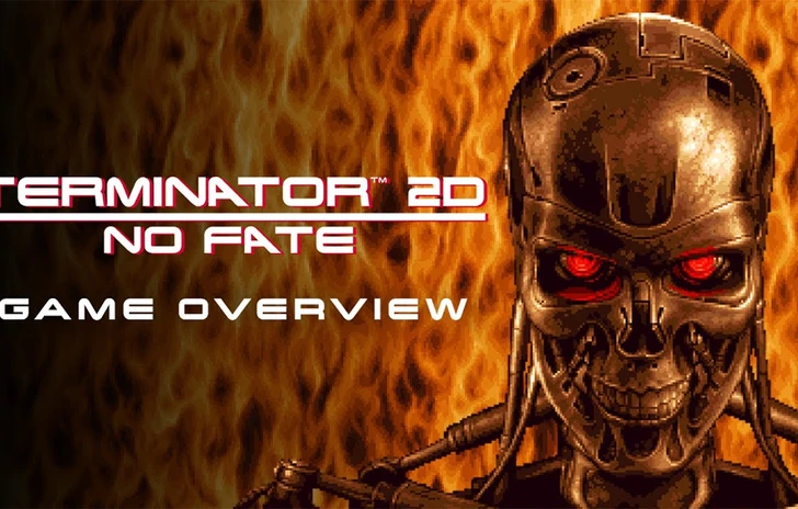 Terminator 2D NO FATE ci mostra una panoramica sul gioco