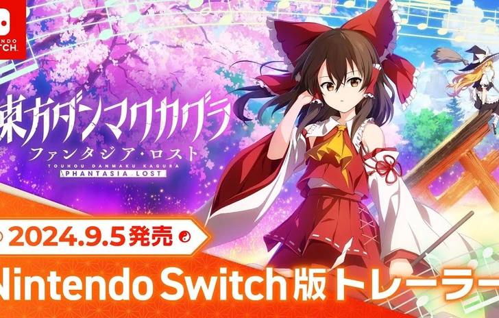 Touhou Danmaku Kagura Phantasia Lost uscirà su Switch il 5 settembre