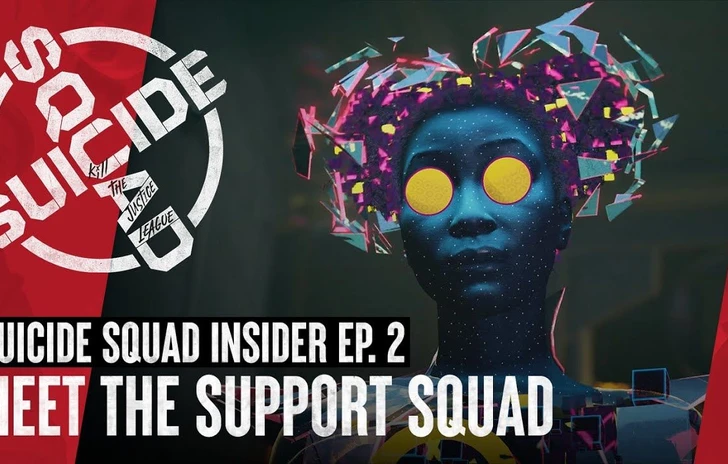 Suicide Squad Insider Episodio 2 trailer della squadra di supporto
