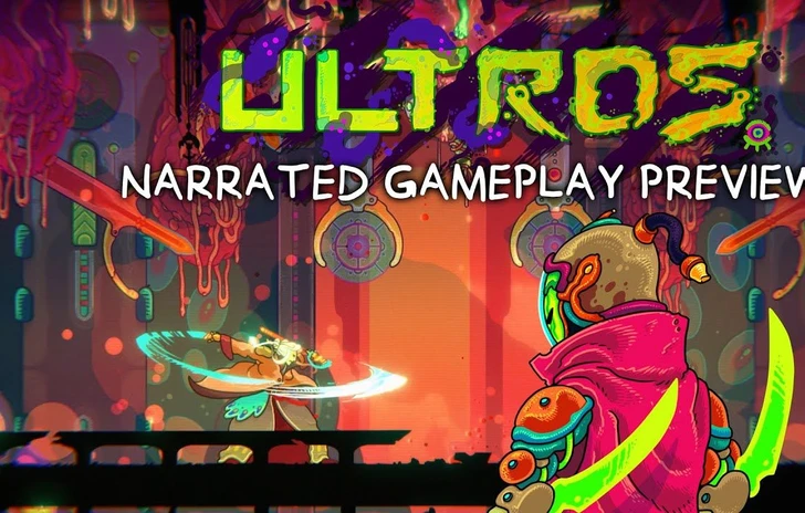 Ultros il trailer gameplay commentato