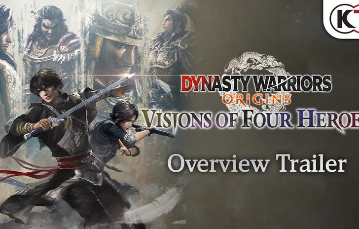 Dynasty Warriors Origins il trailer del DLC Visions of Four Heroes