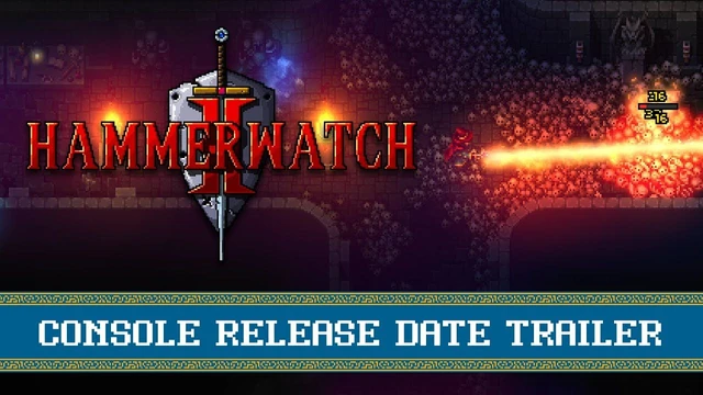 Hammerwatch II  Console Release Date Trailer