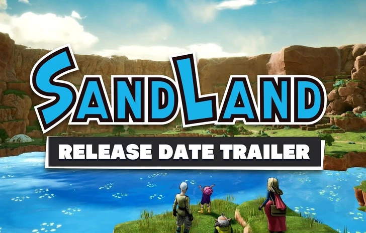 Sand Land uscirà su PC e console il 26 aprile