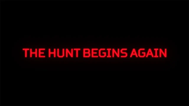 The Hunt Begins Again