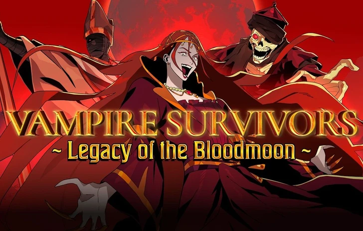Vampire Survivors lupdate 115 e il DLC Legacy of the Bloodmoon