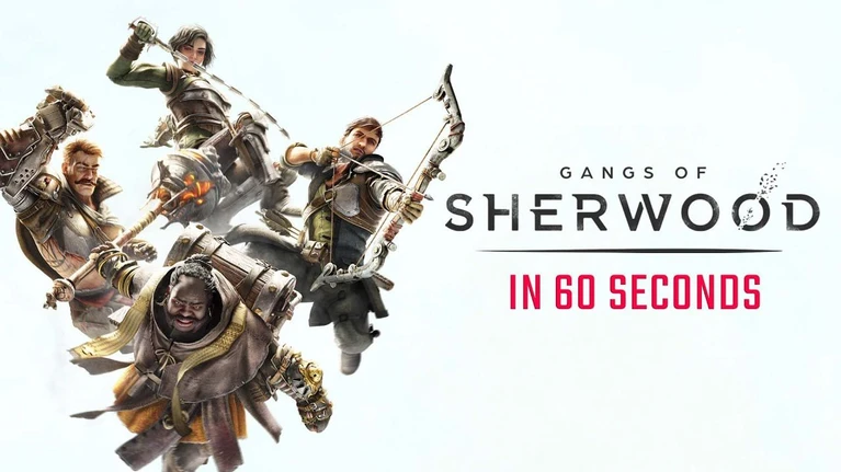 Gangs of Sherwood sintetizzato in un trailer di 60 secondi