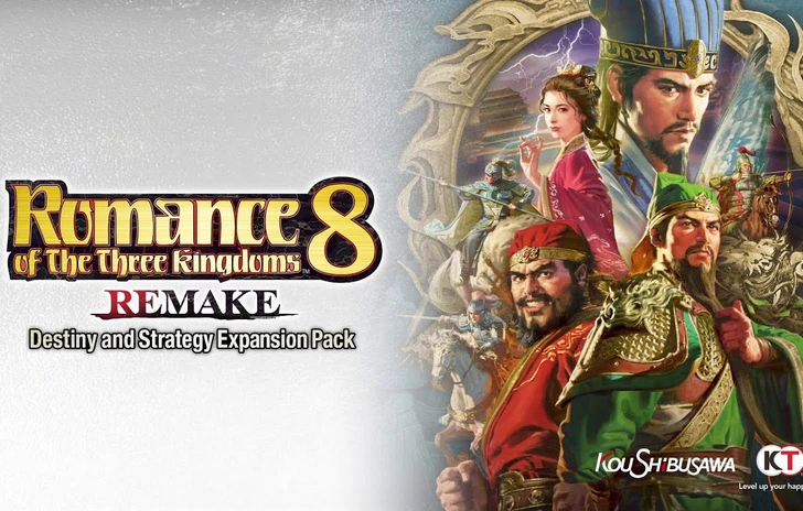 Romance of the Three Kingdoms 8 Remake annunciato il Destiny and Strategy Expansion Pack