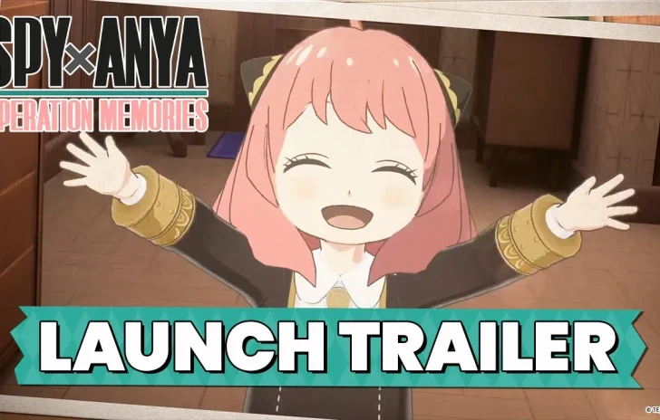 SPYxANYA Operation Memories  il trailer di lancio