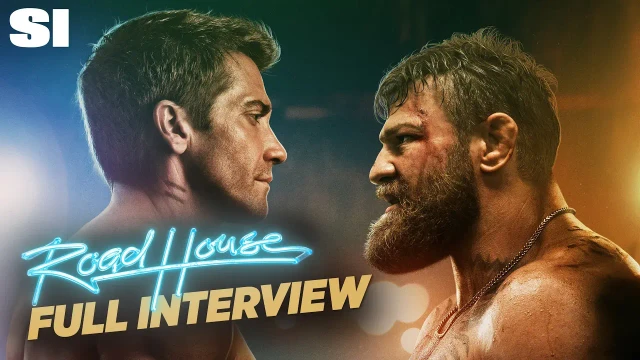 Jake Gyllenhaal  Conor McGregor ROAD HOUSE intervista di Sports Illustrated
