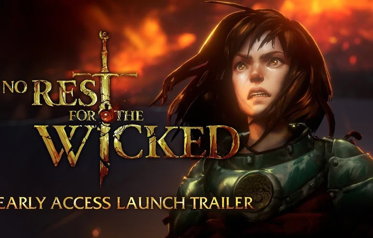 No Rest for the Wicked il trailer di lancio