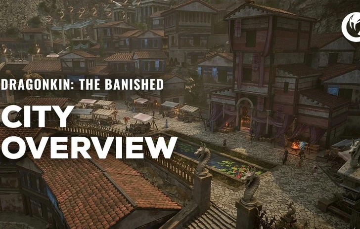 Dragonkin  The Banished ci porta a spasso nella sua città