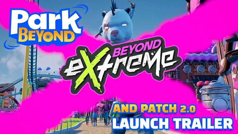 Park Beyond si aggiorna DLC Beyond eXtreme e patch 20