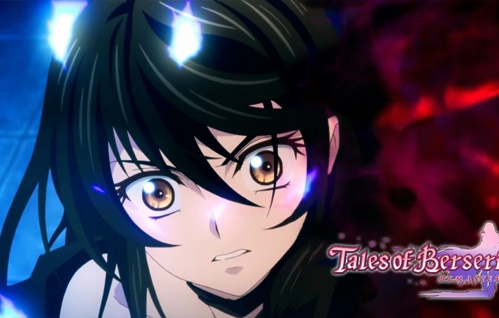 Tales of Berseria Remastered il trailer di lancio italiano