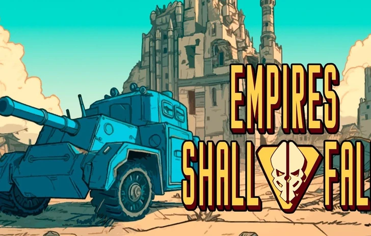 Empires Shall Fall il cugino dieselpunk di Advance Wars Recensione PC