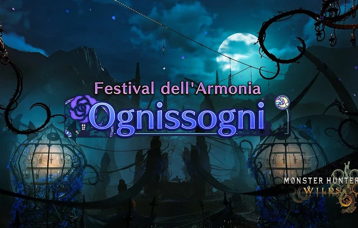 Monster Hunter Wilds parte il Festival dellArmonia Ognissogni