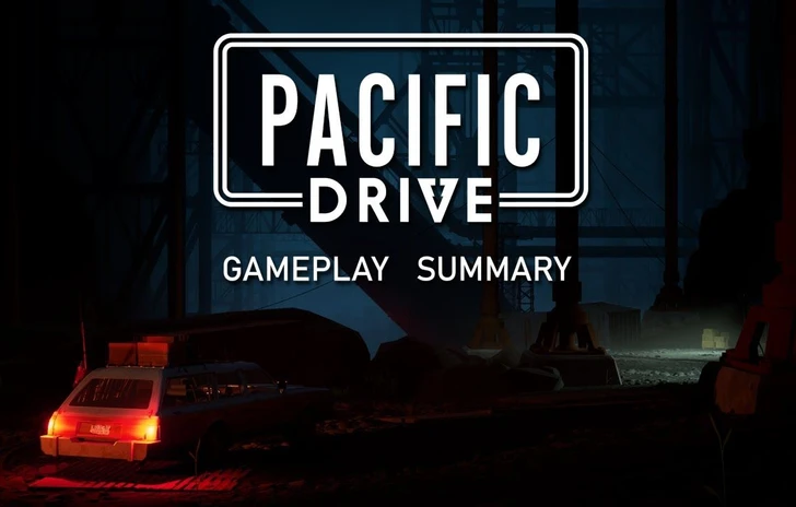 Scopri Pacific Drive insieme agli sviluppatori in questultimo gameplay riassuntivo