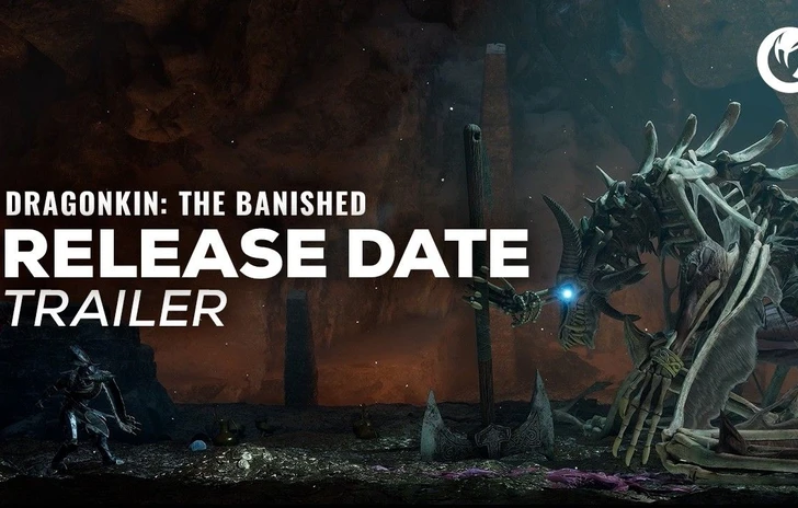 Dragonkin The Banished ha una data di uscita anzi due