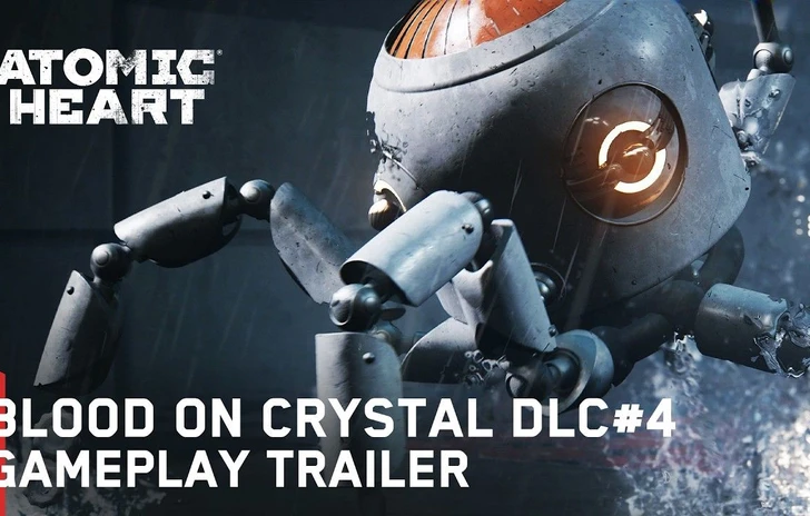 Atomic Heart il trailer e la data del DLC Blood on Crystal