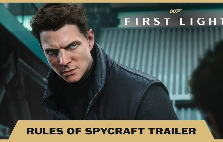 007 First Light detta le regole dello spionaggio nel nuovo trailer