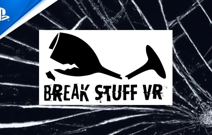 Break Stuff VR quando la rage room diventa virtuale