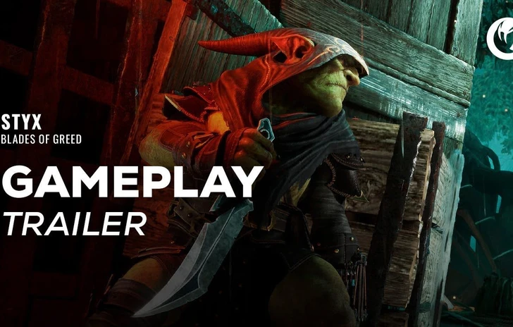 Styx Blades of Greed Cyanide Studio pubblica un nuovo trailer di gameplay