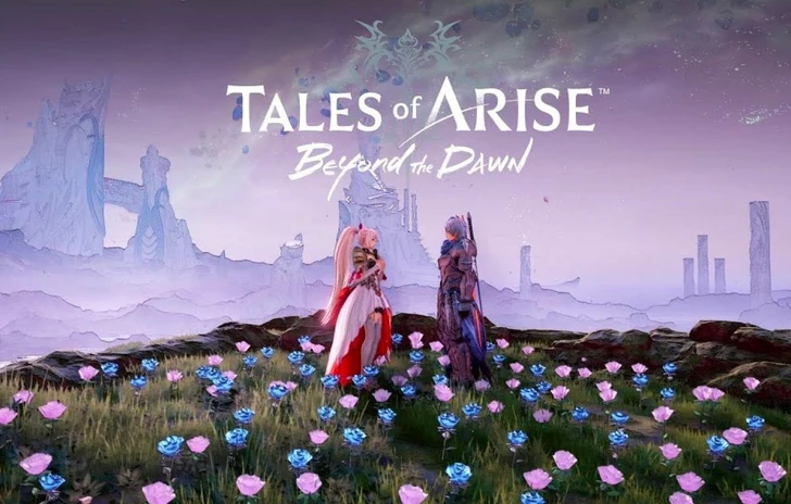 Tales of Arise il trailer dellespansione Beyond the Dawn 