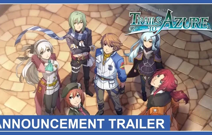 The Legend of Heroes Trails to Azure  lannuncio su PS5 e Switch 2