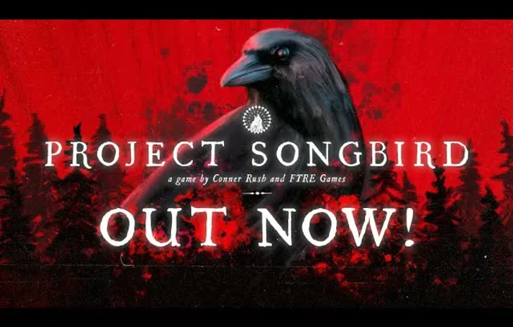Project Songbird  il trailer di lancio