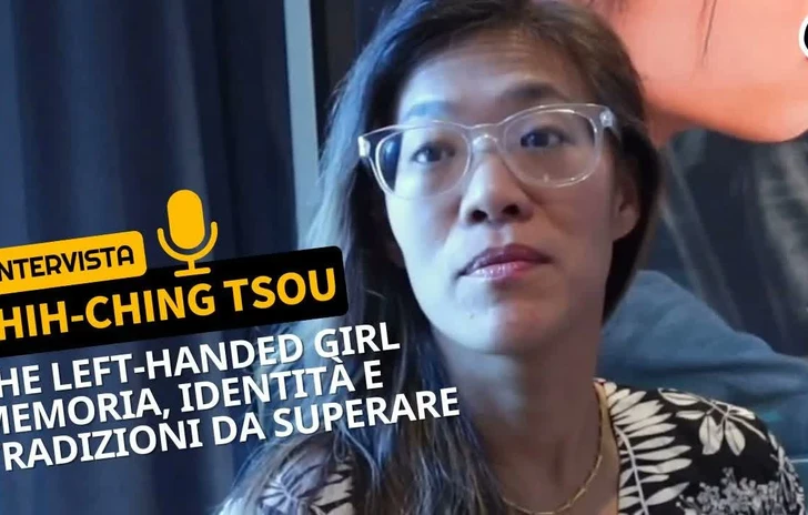 The LeftHanded Girl  Intervista alla regista memoria identità e tradizioni da superare